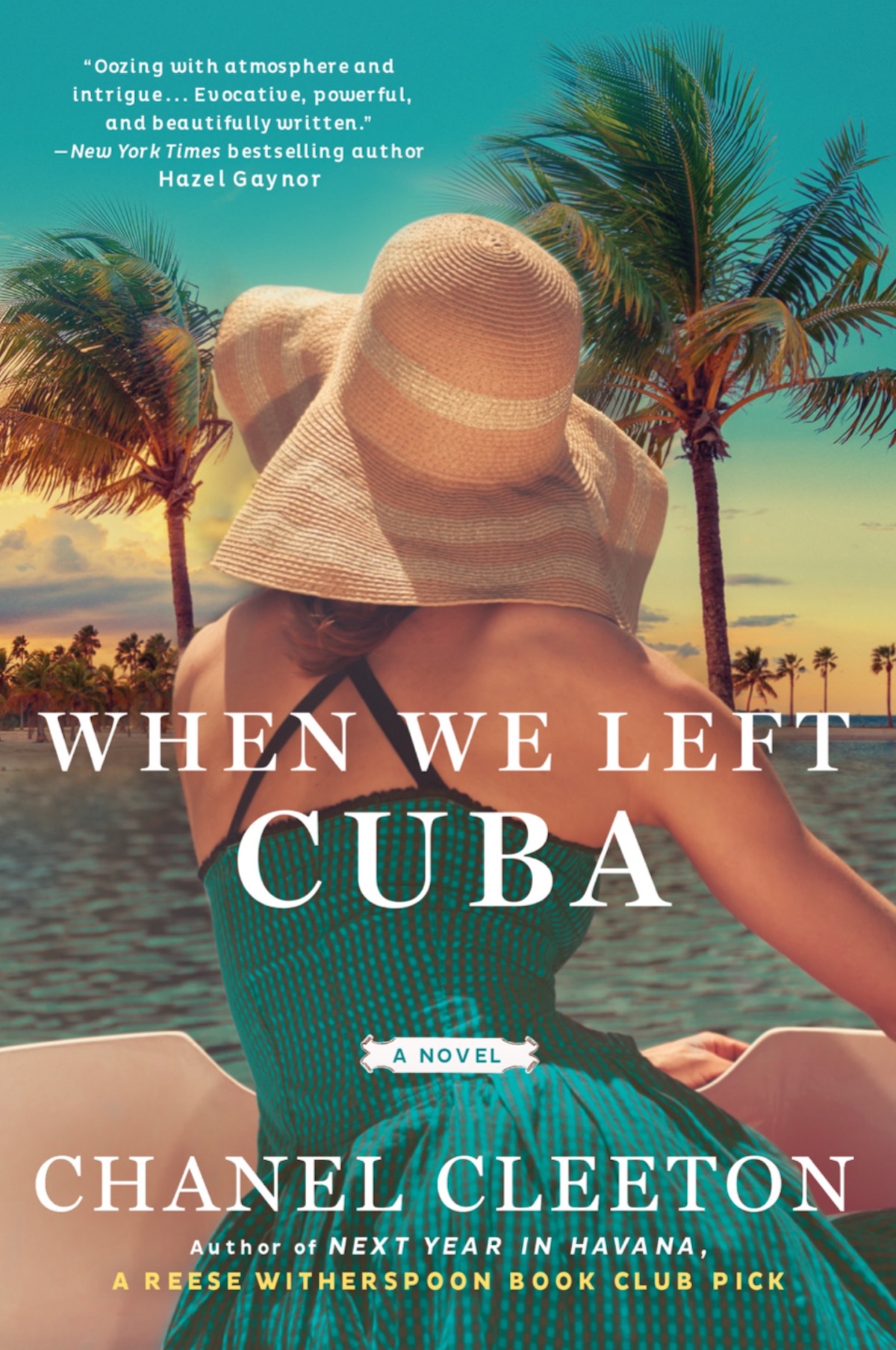 The Ending of When We Left Cuba by Chanel Cleeton